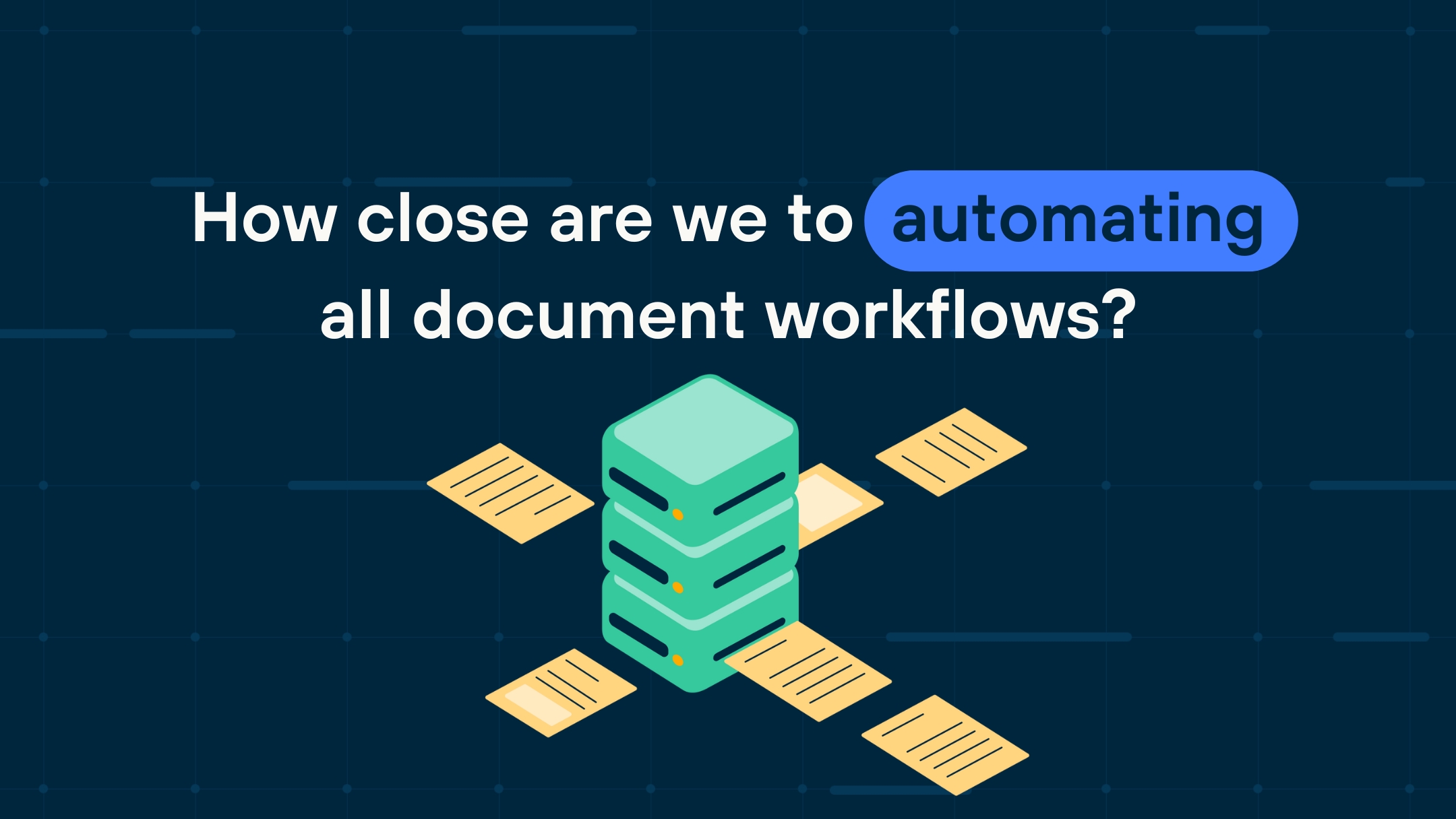 automating all workflows