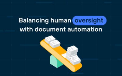 Balancing human oversight with document automation: what’s possible — and why it matters who you partner with