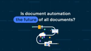 Is document automation the future of all documents?
