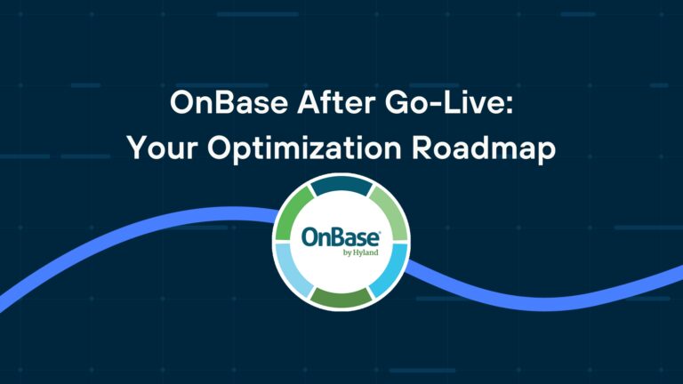 OnBase after go-live