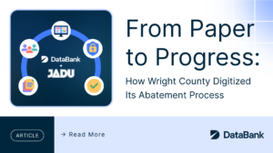 From Paper to Progress: How Wright County Digitized Its Abatement Process
