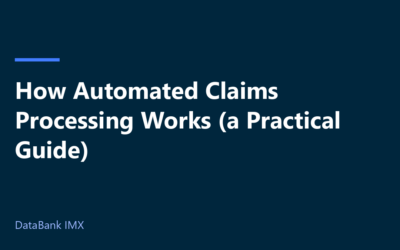 How Automated Claims Processing Works (a Practical Guide)